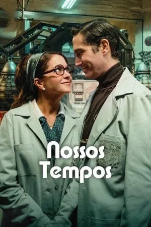 Filme Nossos Tempos 2025