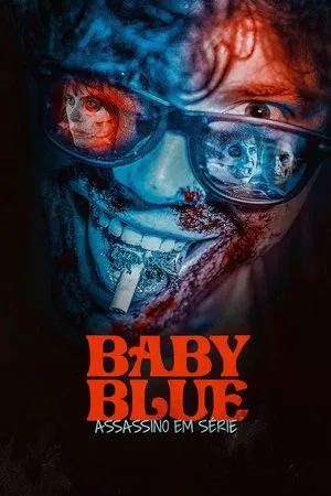Filme Baby Blue – Assassino em Série 2023