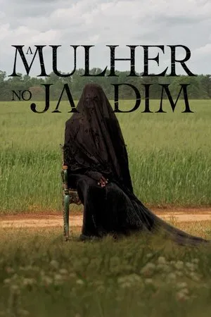 Filme A Mulher no Jardim 2025